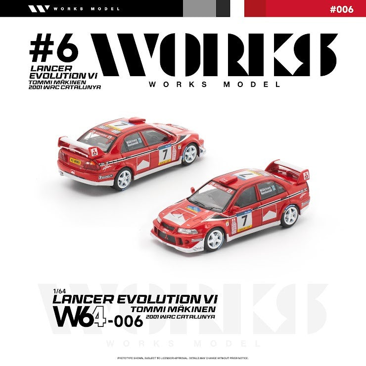 Works Model 1:64 Mitsubishi Lancer Evolution VI Tommi Mäkinen 2001 WRC Catalunya in red rally livery with race number 7, white wheels, hood vents, large rear wing, and sponsor decals. Product code W64-006. Prototype diecast model shown from front and rear three-quarter views.