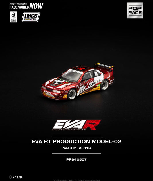 Pop Race 1:64 EVA RT PRODUCTION MODEL-02 PANDEM S13 TMCS 2026 PR640507 [Exclusive]