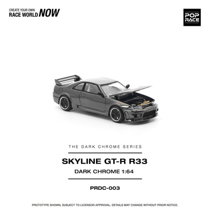 (Preorder) Pop Race 1:64 NISSAN R33 GT-R DARK CHROME PRDC003