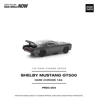 (Preorder) Pop Race 1:64 FORD SHELBY MUSTANG GT500 DARK CHROME PRDC004