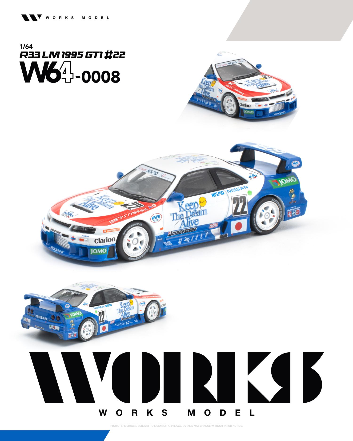 Works Model 1:64 Nissan Skyline GT-R R33 LM 1995 GT1 #22 in white, blue, and red Keep The Dream Alive racing livery with JOMO sponsorship, white wheels, and large rear wing. Product code W64-0008. Prototype diecast model shown from multiple angles.